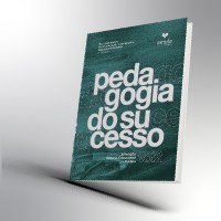 Pedagogia do Sucesso (Volume 2): Educação, Sistema Educacional e Política