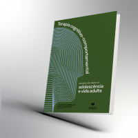 Terapia Cognitivo-Comportamentais: estudos de casos na adolescência e vida adulta